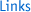 Links